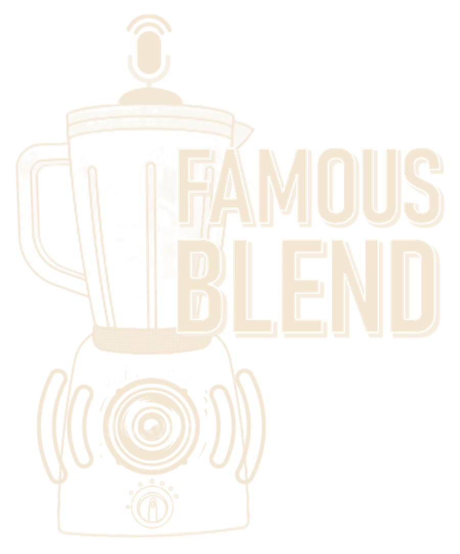 Famous Blend